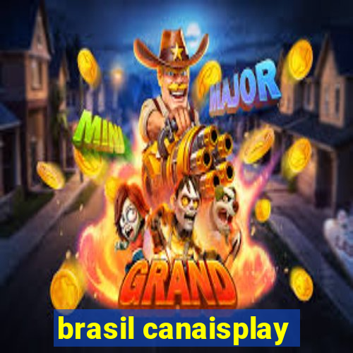 brasil canaisplay